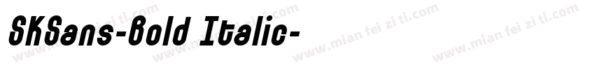 SKSans-Bold Italic字体转换